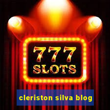 cleriston silva blog